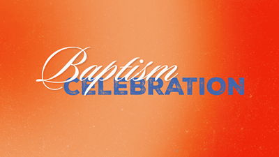 Baptism Celebration